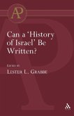 Can a 'History of Israel' Be Written? Can a 'History of Israel' Be Written?