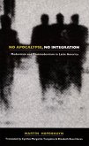 No Apocalypse, No Integration