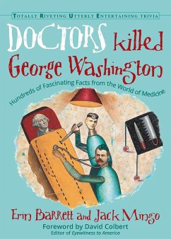 Doctors Killed George Washington - Barrett, Erin; Mingo, Jack