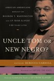 Uncle Tom or New Negro? Uncle Tom or New Negro?