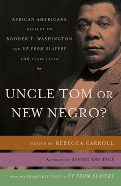 Uncle Tom or New Negro? - Carroll, Rebecca