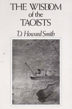 The Wisdom of the Taoists - Smith, David Howard; Smith, D Howard