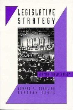 Legislative Strategy - Schneier, Edward V; Gross, Bertram M