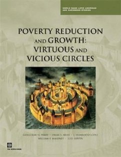 Poverty Reduction and Growth: Virtuous and Vicious Circles - Perry, Guillermo E.; Serven, Luis; Maloney, William F.