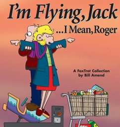 I'm Flying, Jack...I Mean, Roger - Amend, Bill