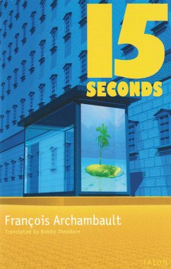 15 Seconds - Archambault, François