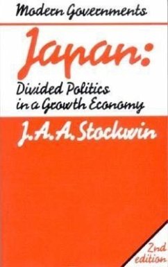 Japan: Divided Politics in a Growth Economy - Stockwin, J. A. A.