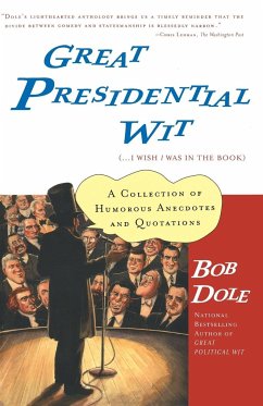 Great Presidential Wit - Dole, Bob