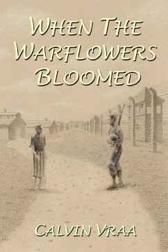When the Warflowers Bloomed