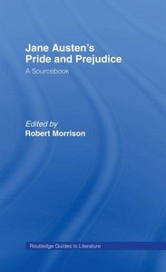 Jane Austen's Pride and Prejudice - Robert Morrison (ed.)