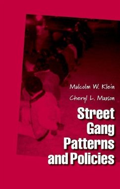 Street Gang Patterns and Policies - Klein, Malcolm W; Maxson, Cheryl L