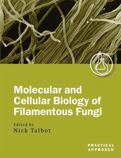 Molecular and Cellular Biology of Filamentous Fungi - Talbot, Nick (ed.)