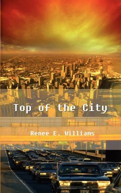 Top of the City - Williams, Renee E.