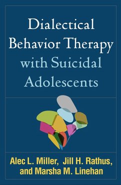 Dialectical Behavior Therapy with Suicidal Adolescents - Miller, Alec L; Rathus, Jill H; Linehan, Marsha M