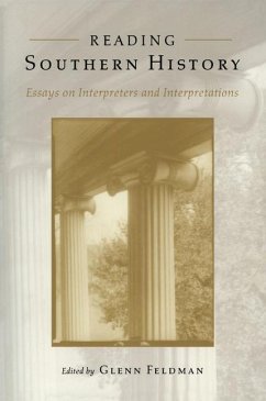 Reading Southern History: Interpreters and Interpretations