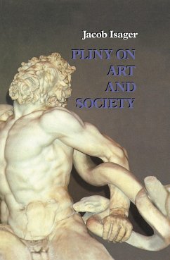 Pliny on Art and Society - Isager, Jacob