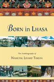 Born in Lhasa