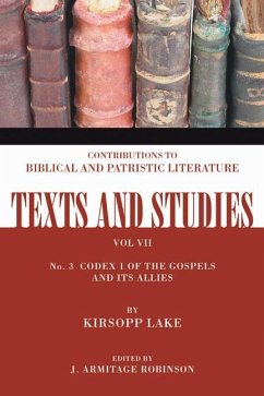 Codex 1 of the Gospels and Its Allies - Lake, Kirsopp