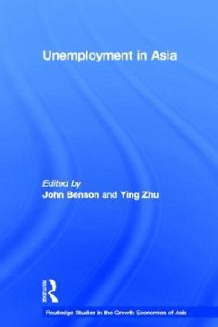 Unemployment in Asia - John Benson / Ying Zhu (eds.)