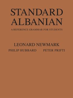 Standard Albanian - Newmark, Leonard; Hubbard, Philip; Prifti, Peter