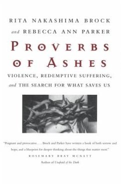 Proverbs of Ashes - Brock, Rita Nakashima; Parker, Rebecca Ann