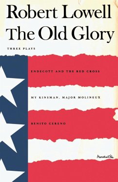 The Old Glory - Lowell, Robert