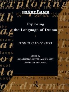 Exploring the Language of Drama - Culpeper, Jonathan / Short, Mick / Verdonk, Peter (eds.)