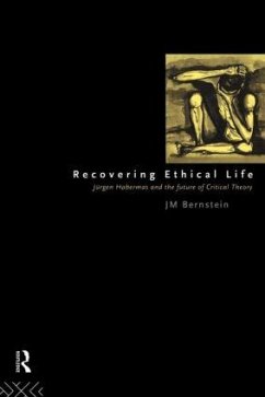 Recovering Ethical Life - Bernstein, Jay M