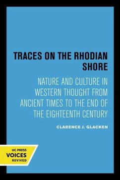 Traces on the Rhodian Shore - Glacken, Clarence J.