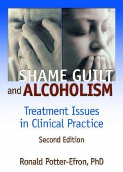 Shame, Guilt, and Alcoholism - Potter-Efron, Ron; Carruth, Bruce