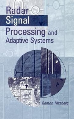 Radar Signal Processing and Adaptive Systems - Nitzberg, Ramon