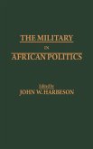 The Military in African Politics