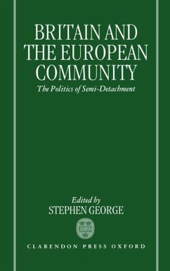 Britain and the European Community - George, Stephen (ed.)