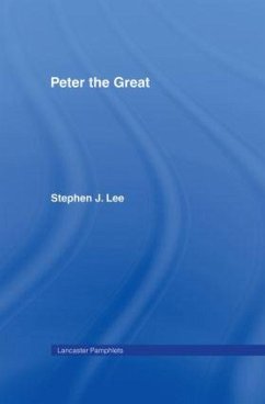 Peter the Great - Lee, Stephen J