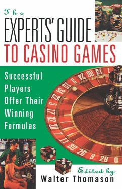 The Expert's Guide to Casino Gambling - Thomason, Cynthia