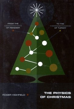 The Physics of Christmas - Highfield, Roger