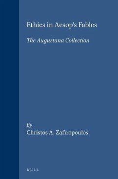 Ethics in Aesop's Fables: The Augustana Collection - Zafiropoulos, Christos A