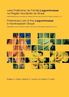 Preliminary List of the Leguminosae in Northeastern Brazil - Cesar, Edgley A.; Juchum, Fabricio S.; Lewis, Gwilym
