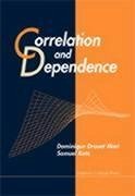 Correlation and Dependence - Kotz, Samuel; Drouet, Dominique