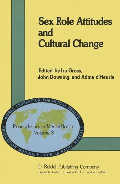 Sex Role Attitudes and Cultural Change - Gross, I. / Downing, J. / D'Heurle, A. (Hgg.)