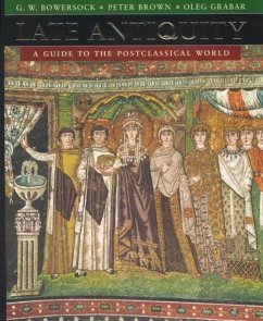 Late Antiquity - G. W. Bowersock; Peter Brown; Oleg Grabar