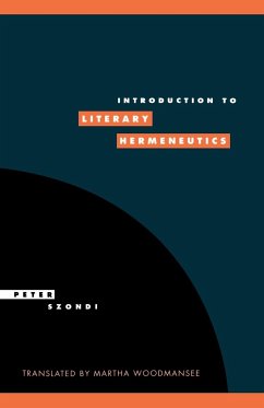 Introduction to Literary Hermeneutics - Szondi, Peter; Szondi, Lct