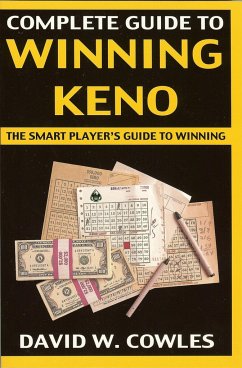 Complete Guide to Winning Keno, 2nd Edition - Cowles, David