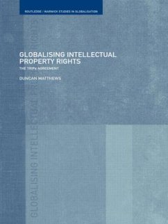 Globalising Intellectual Property Rights - Matthews, Duncan
