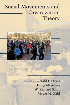 Social Movements and Organization Theory - Davis, Gerald F. / McAdam, Doug / Scott, W. Richard / Zald, Mayer N. (eds.)