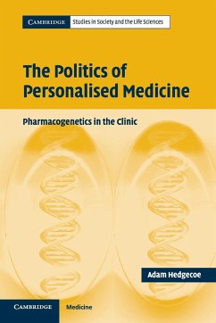 The Politics of Personalised Medicine - Hedgecoe, Adam