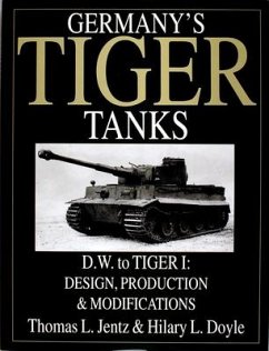 Germany's Tiger Tanks D.W. to Tiger I - Jentz, Thomas L.