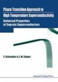 Phase Transition Approach to High Temperature Superconductivity - Universal Properties of Cuprate Superconductors