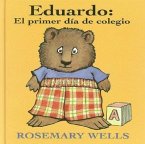 Eduardo: El Primer Día de Colegio