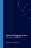 Semantic and Pragmatic Issues in Discourse and Dialogue